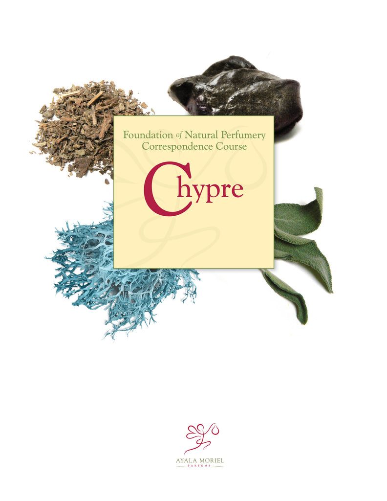 Chyre Art of Perfumery Online Course #3: Chypre – Ayala Moriel Parfums